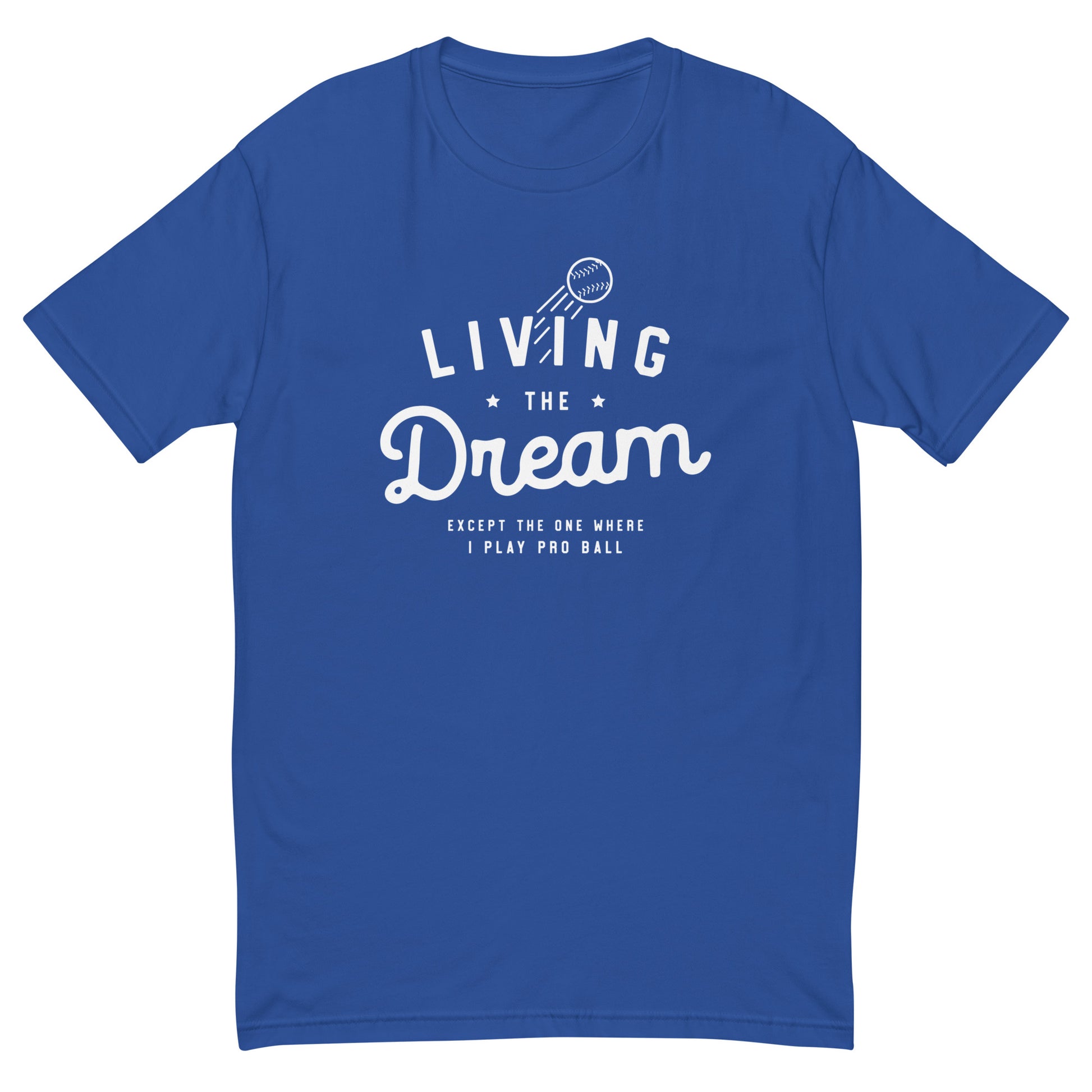 Living the Dream Tshirt